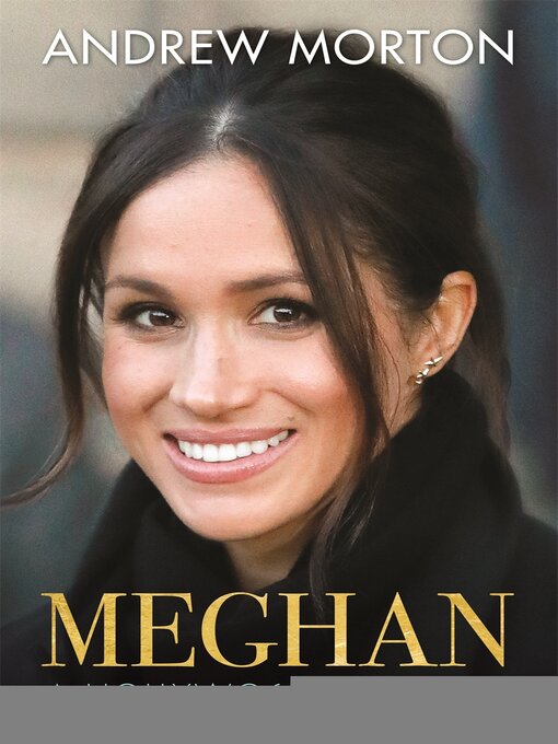 Title details for Meghan by Andrew Morton - Available